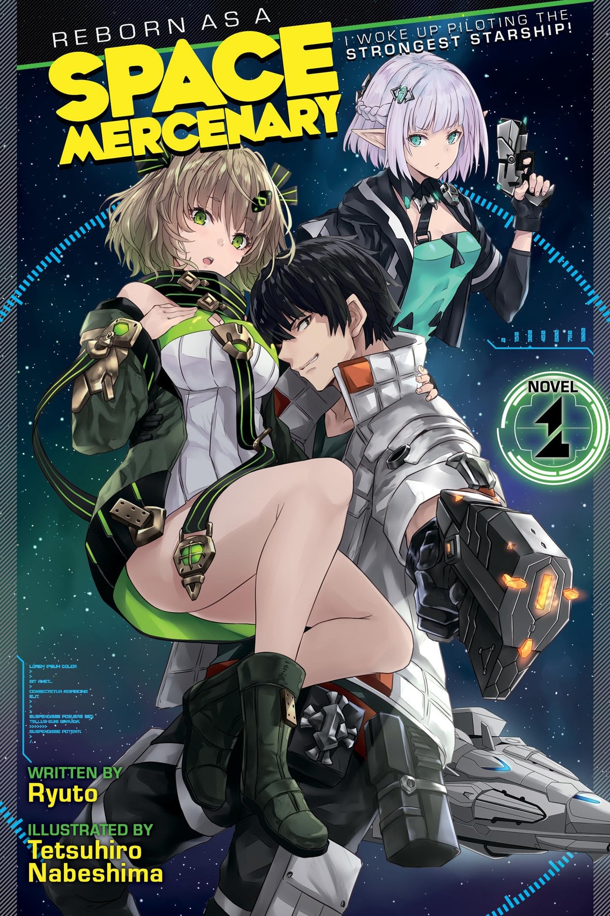 Reborn as a Space Mercenary: I Woke Up Piloting the Strongest Starship!, Vol. 1 (light novel)