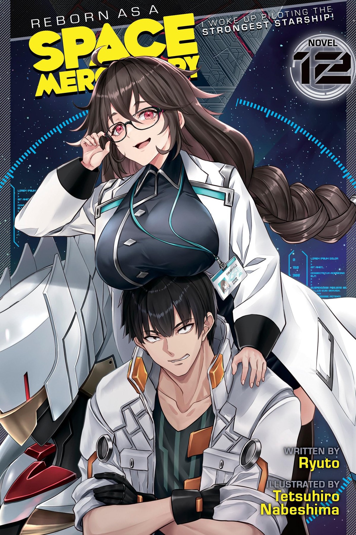 Reborn as a Space Mercenary: I Woke Up Piloting the Strongest Starship!, Vol. 12 (light novel)