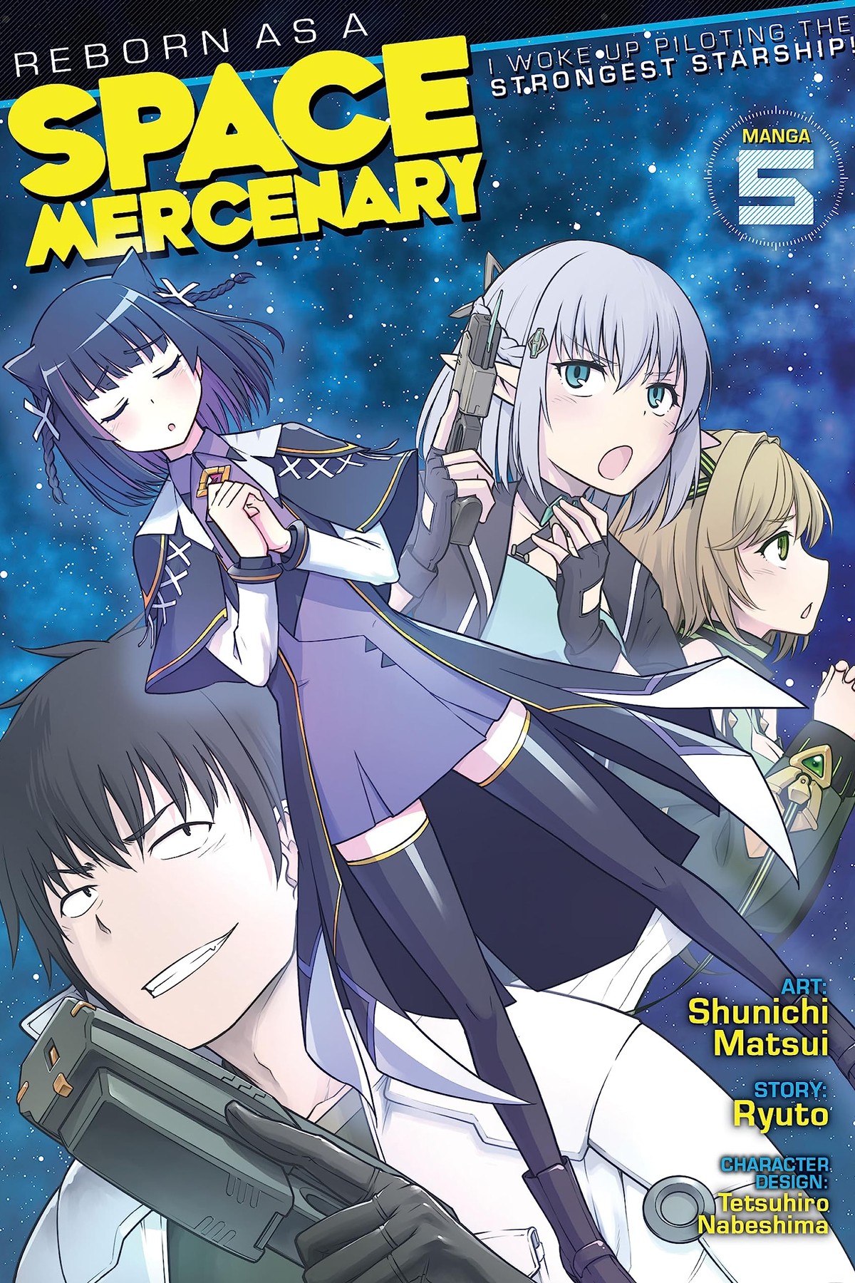 Reborn as a Space Mercenary: I Woke Up Piloting the Strongest Starship!, Vol. 5 (manga)