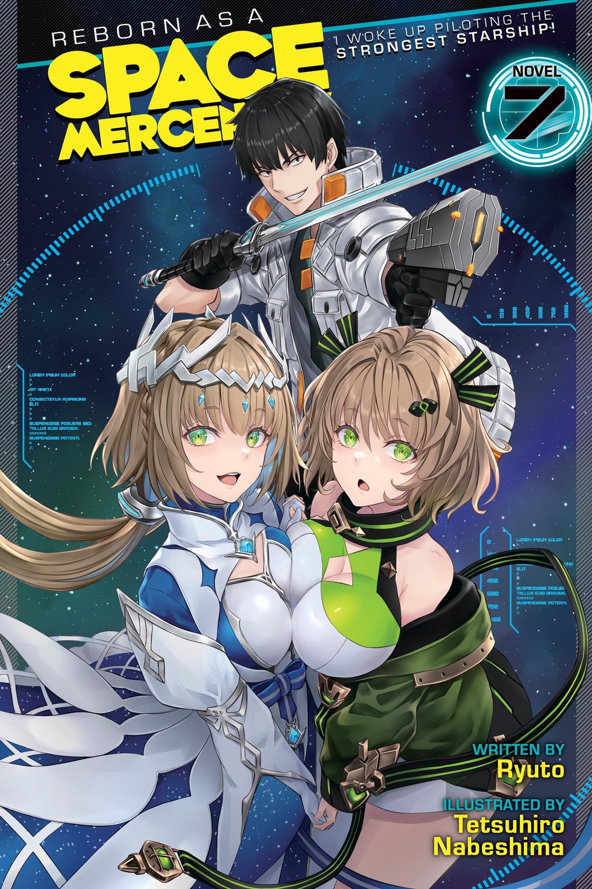 Reborn as a Space Mercenary: I Woke Up Piloting the Strongest Starship!, Vol. 7 (light novel)
