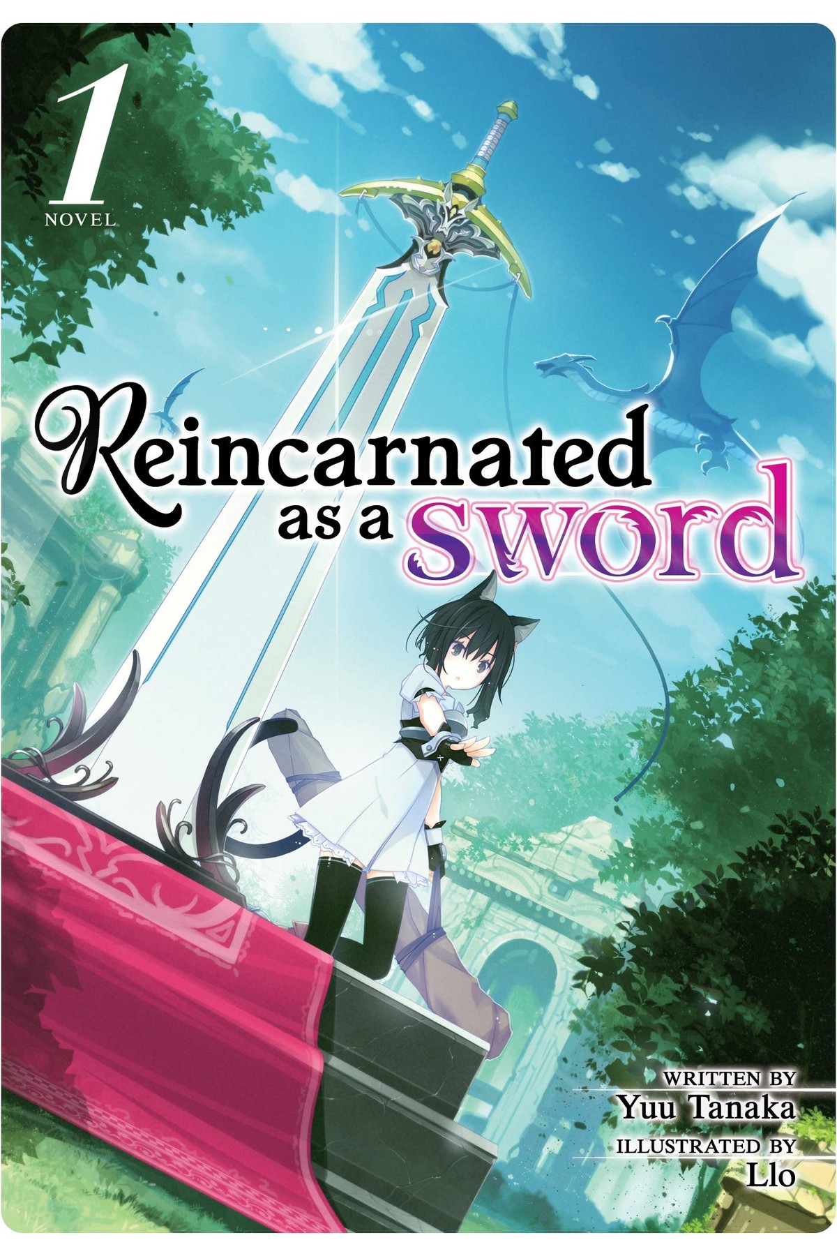 Reincarnated as a Sword, Vol. 1 (light novel)