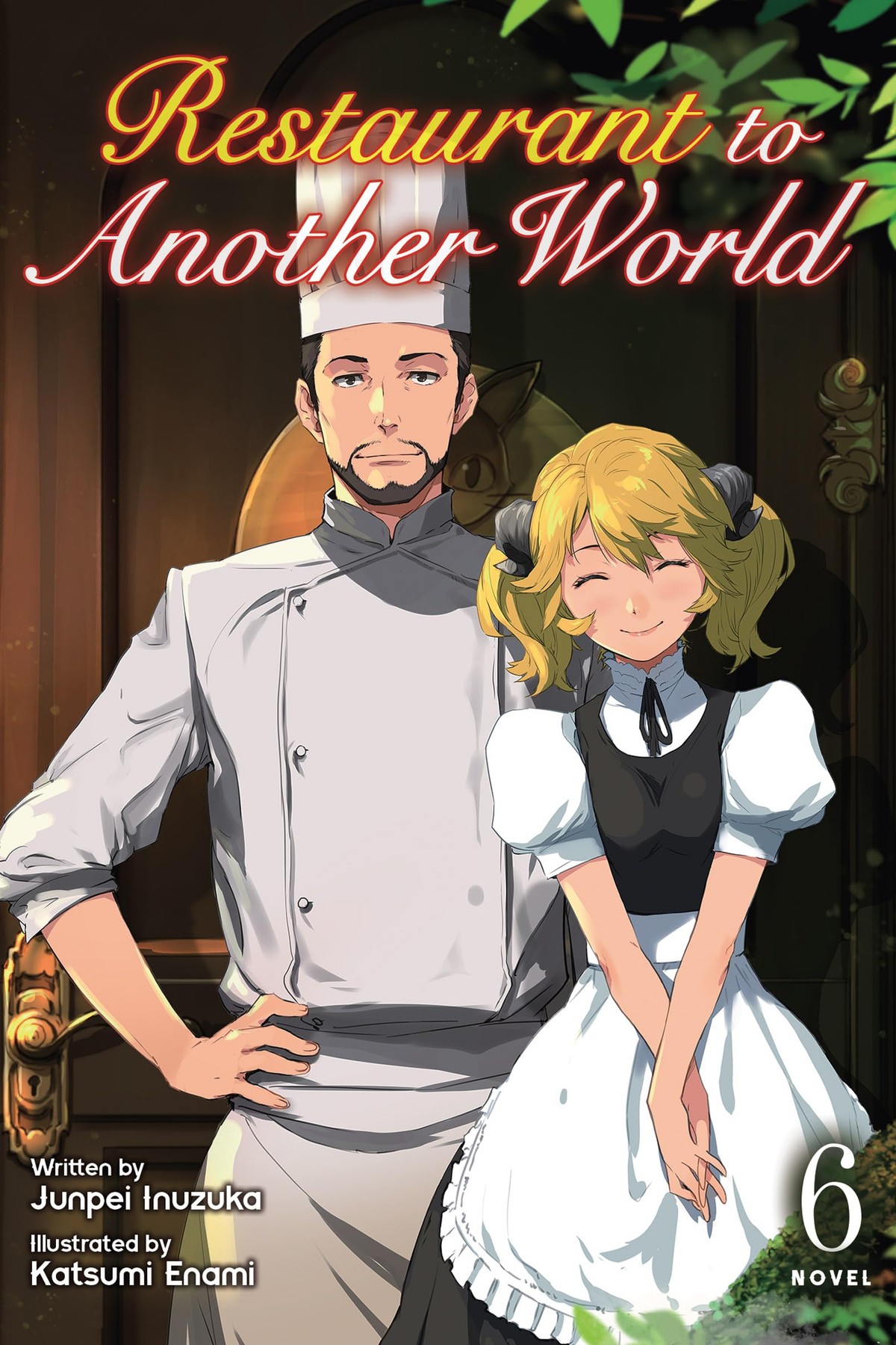 Restaurant to Another World, Vol. 6 (light novel)