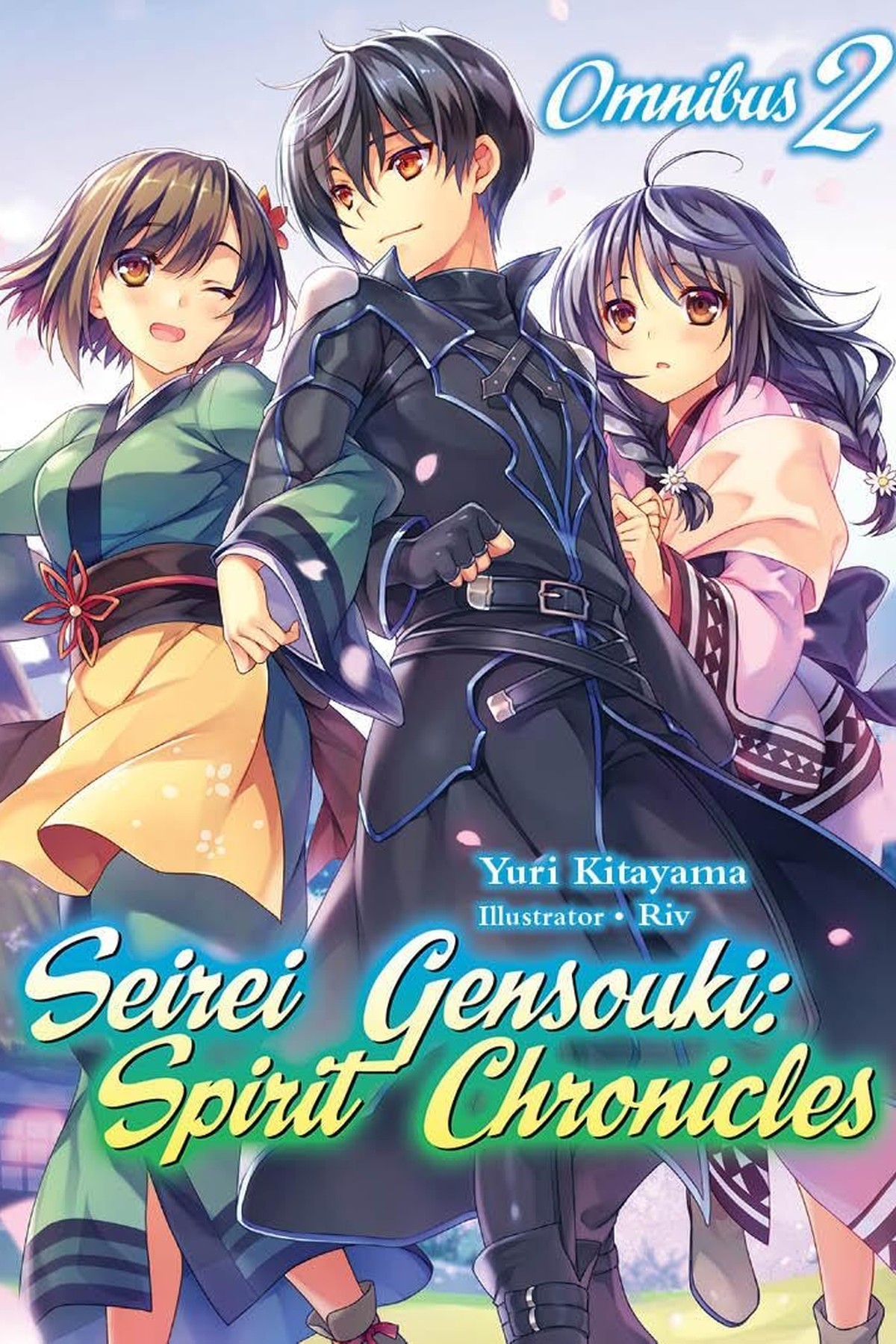 Seirei Gensouki: Spirit Chronicles Omnibus, Vol. 2 (light novel)