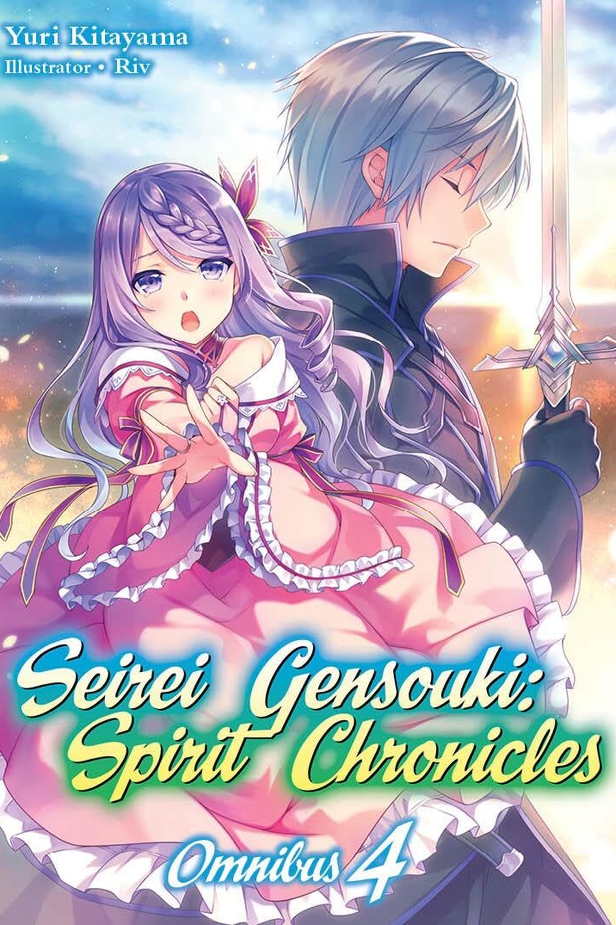 Seirei Gensouki: Spirit Chronicles Omnibus, Vol. 4 (light novel)