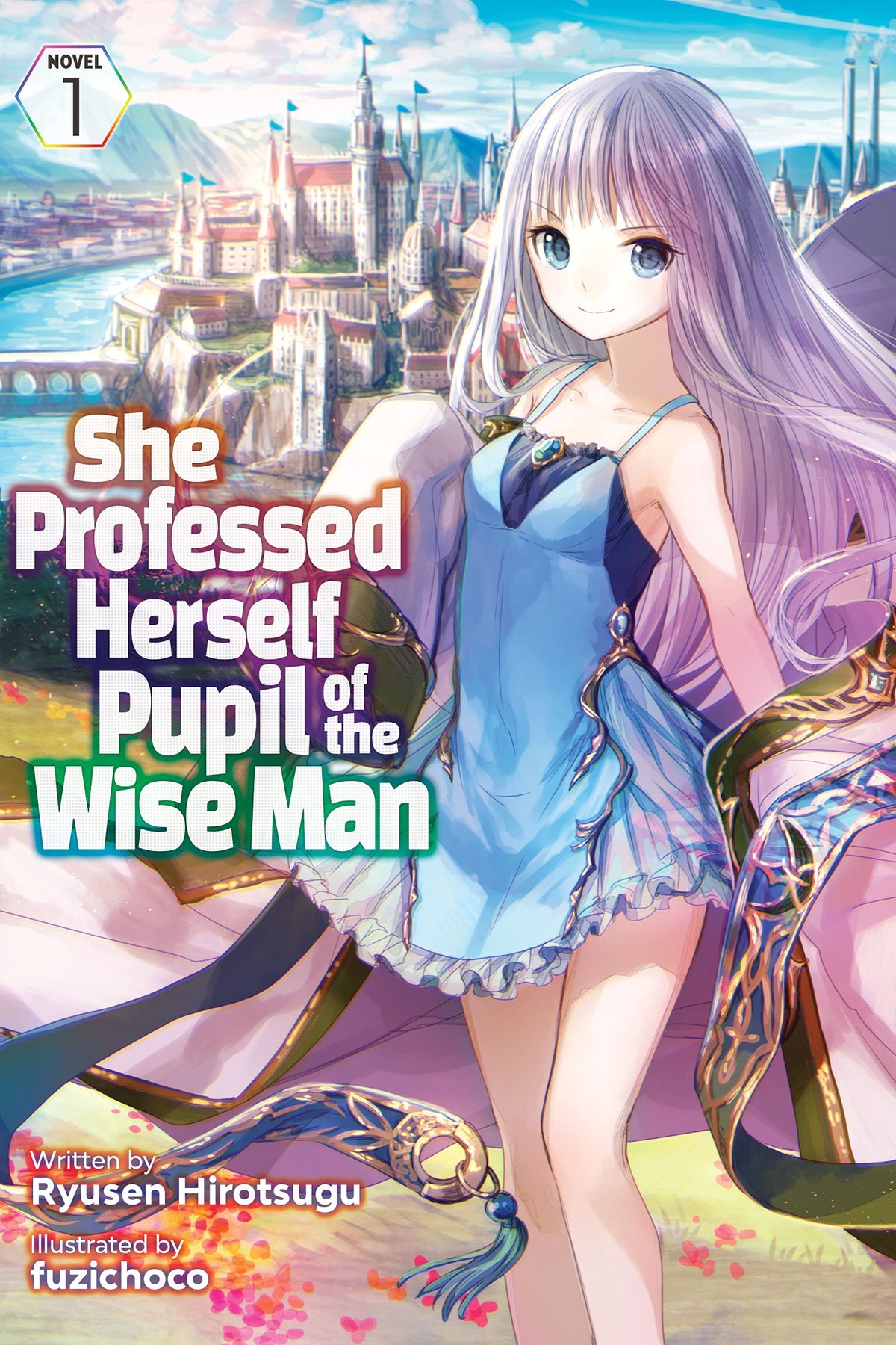 She Professed Herself Pupil of the Wise Man, Vol. 1 (light novel)