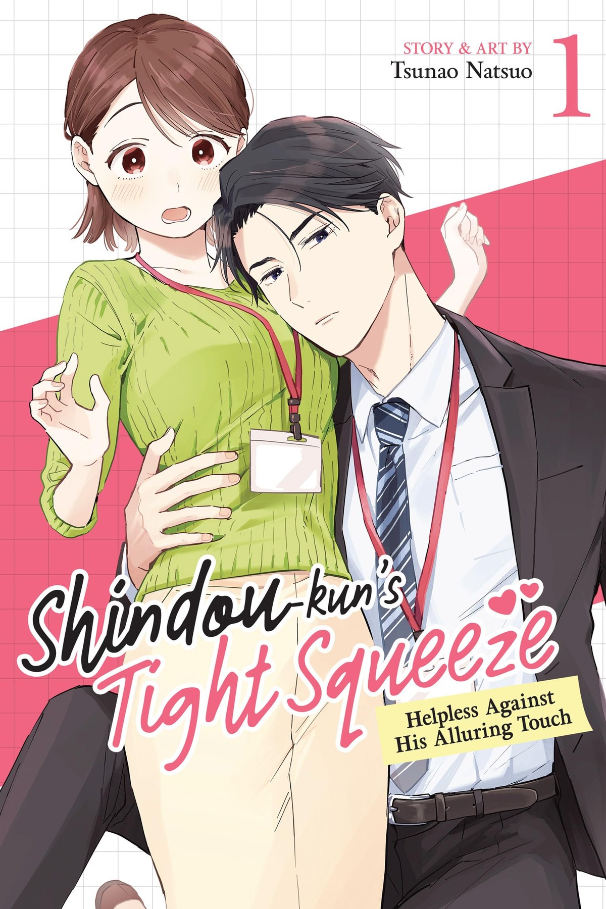 Shindou-kun’s Tight Squeeze: Helpless Against His Alluring Touch, Vol. 1