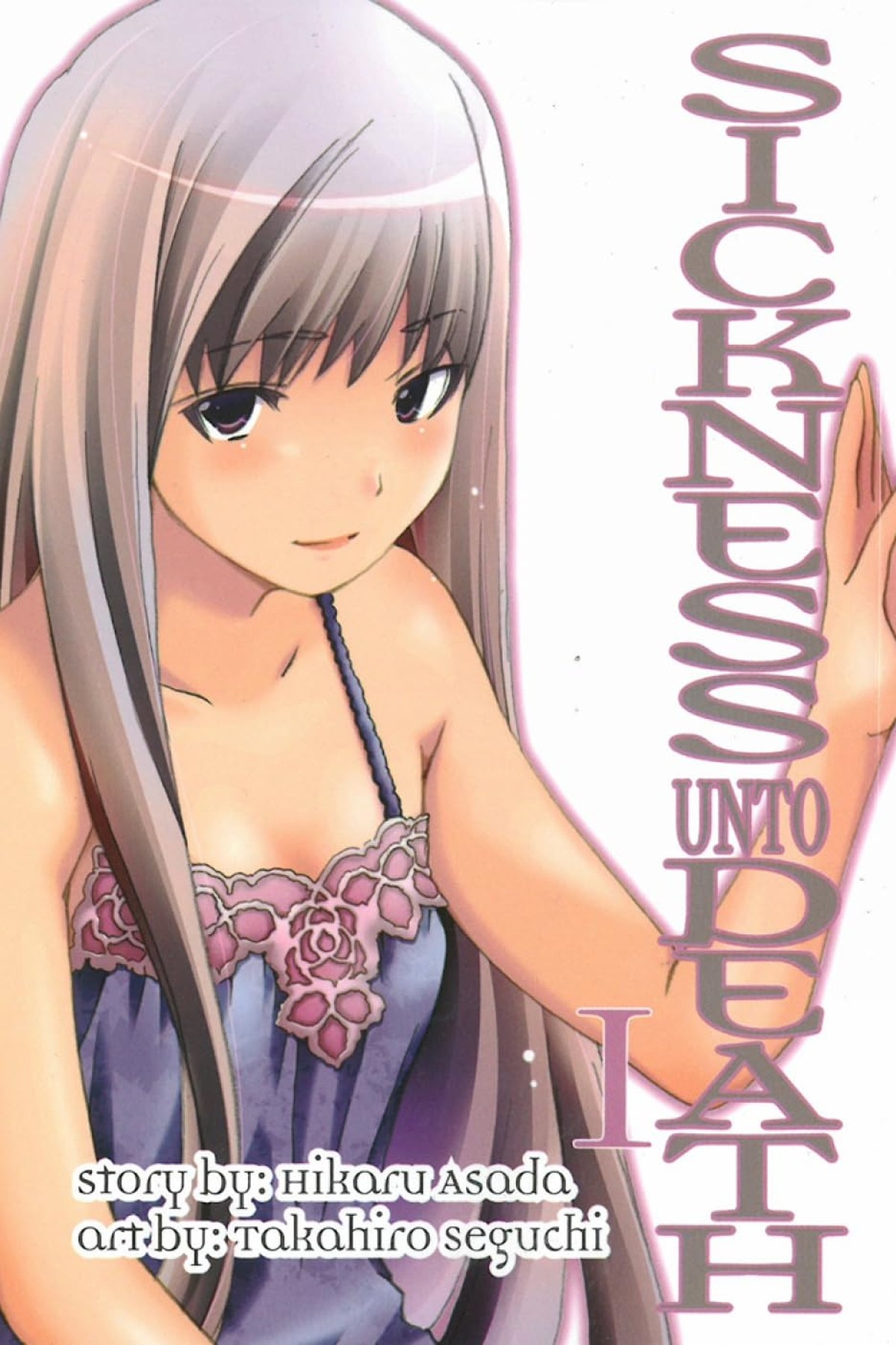 Sickness Unto Death, Vol. 1