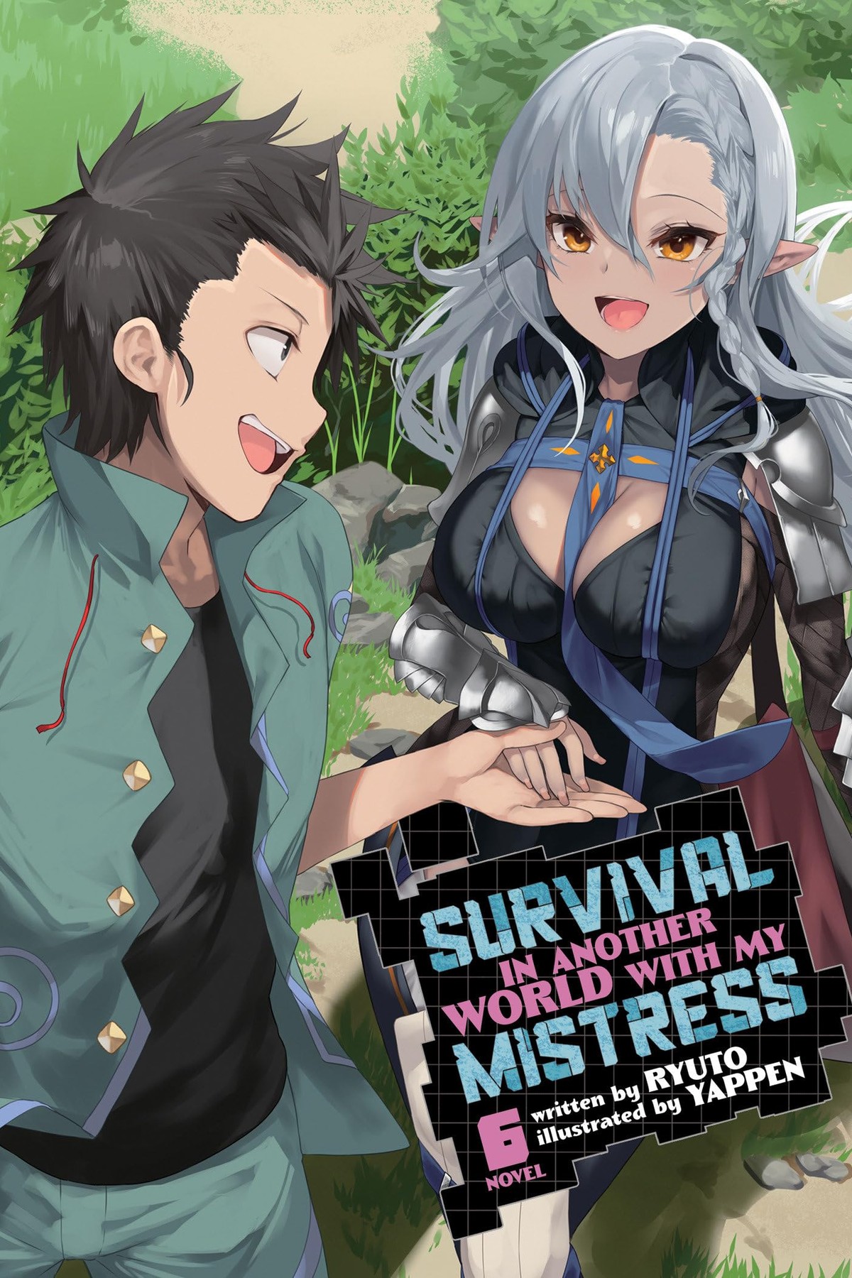 Survival in Another World with My Mistress!, Vol. 6 (light novel)