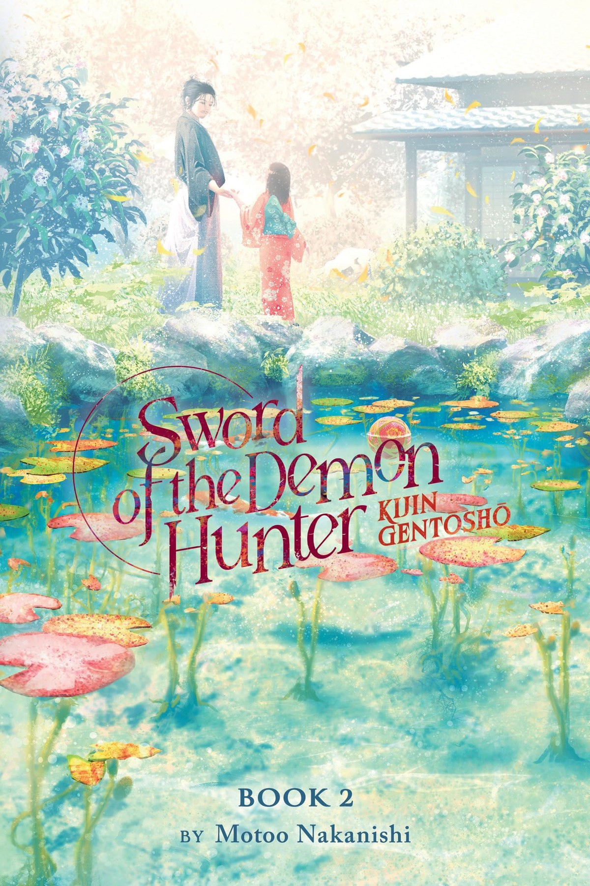 Sword of the Demon Hunter: Kijin Gentosho, Vol. 2 (light novel)