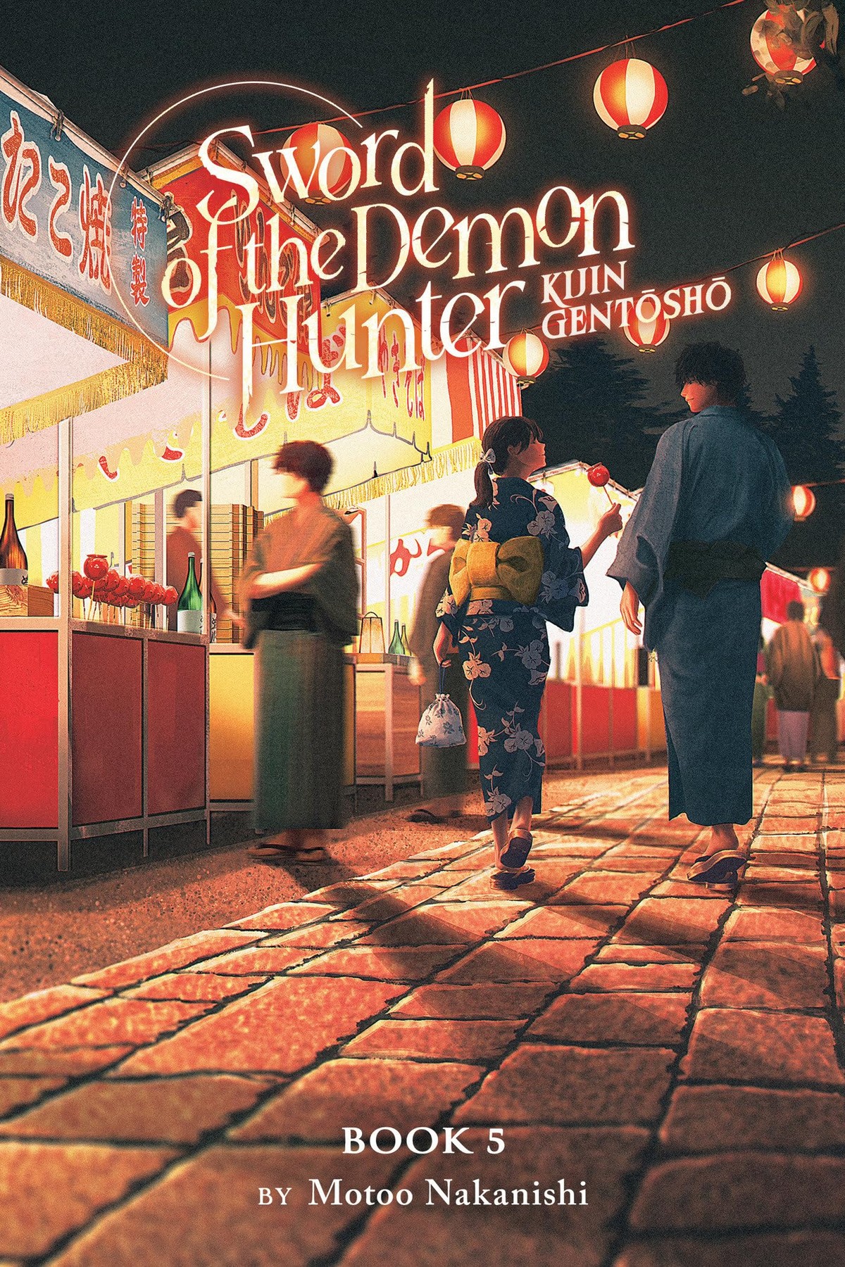 Sword of the Demon Hunter: Kijin Gentosho, Vol. 5 (light novel)