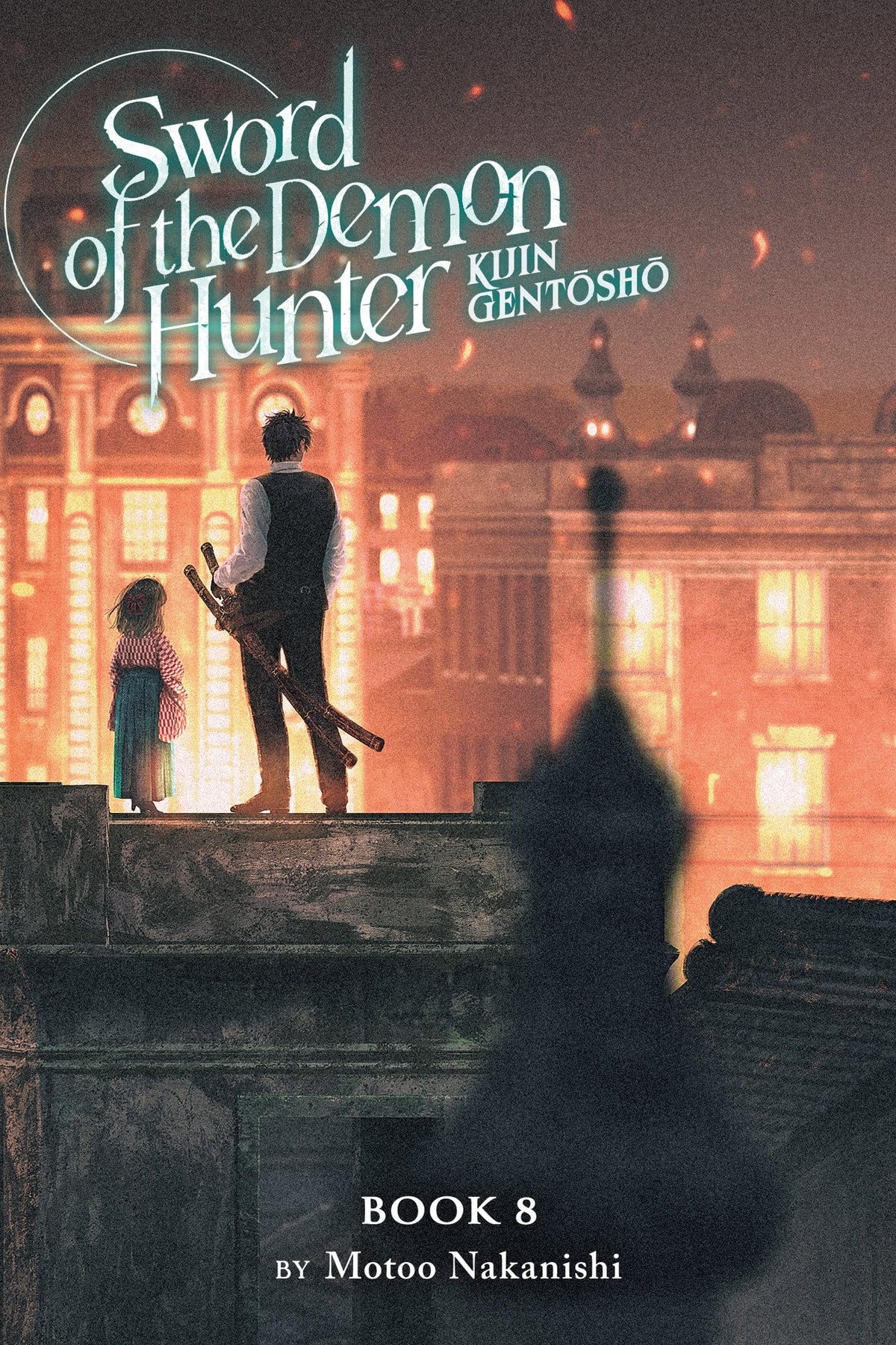 Sword of the Demon Hunter: Kijin Gentosho, Vol. 8 (light novel)