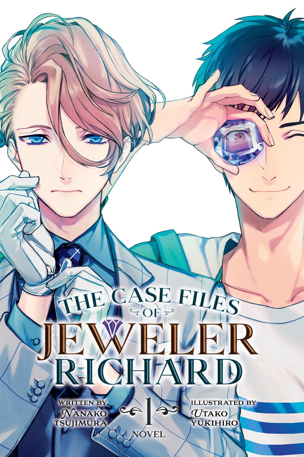 The Case Files of Jeweler Richard, Vol. 1 (light novel)