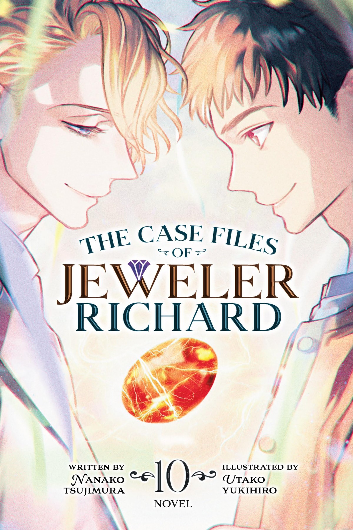 The Case Files of Jeweler Richard, Vol. 10 (light novel)