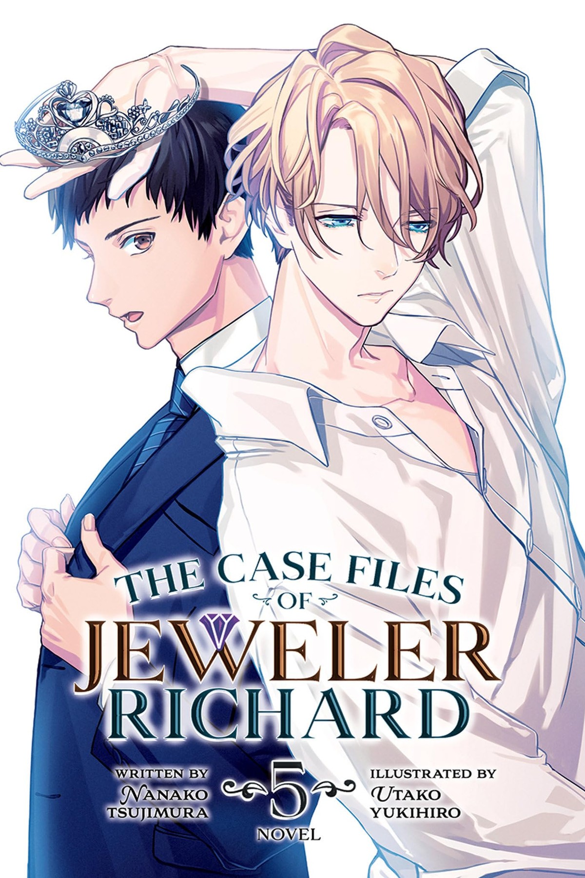 The Case Files of Jeweler Richard, Vol. 5 (light novel)
