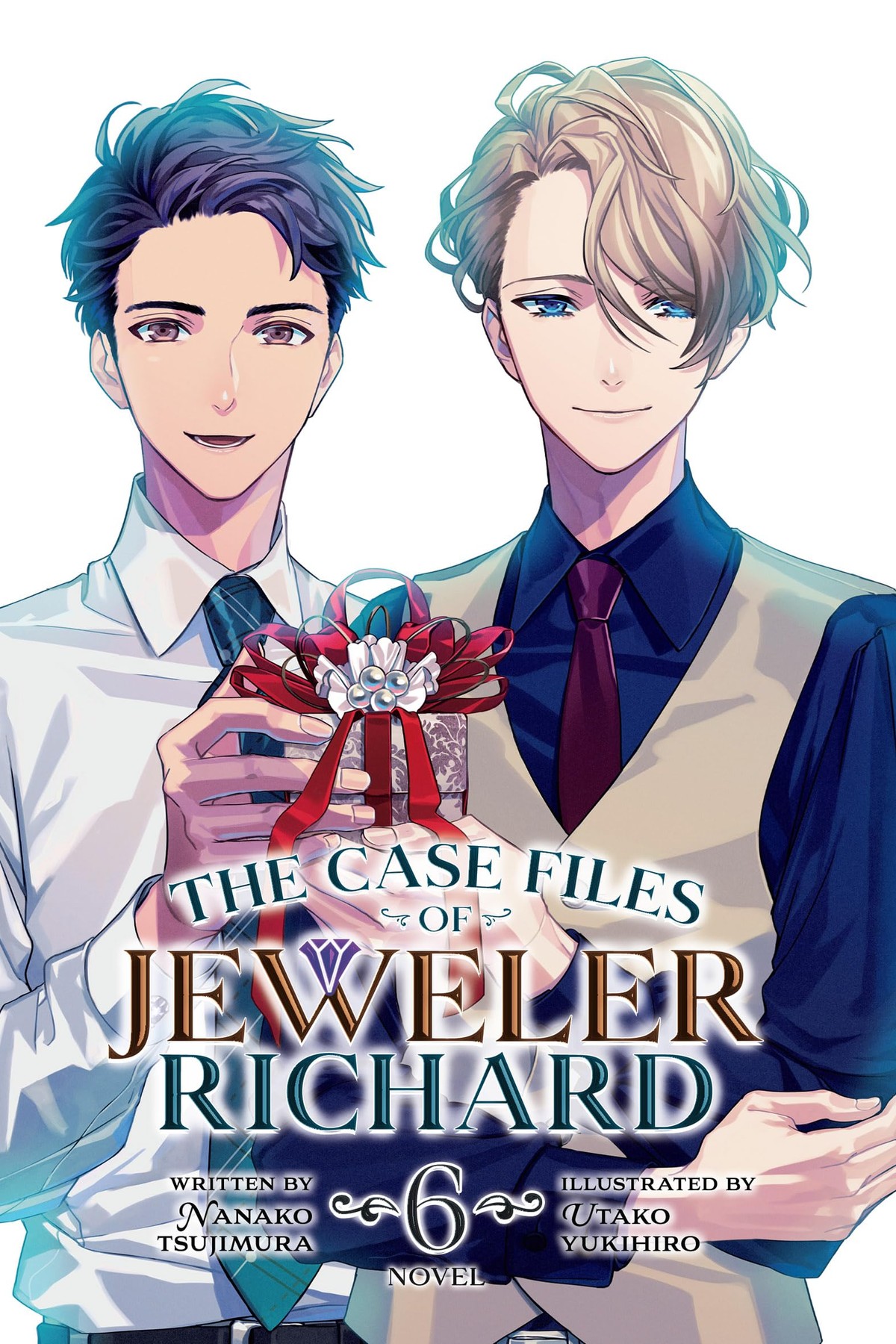 The Case Files of Jeweler Richard, Vol. 6 (light novel)