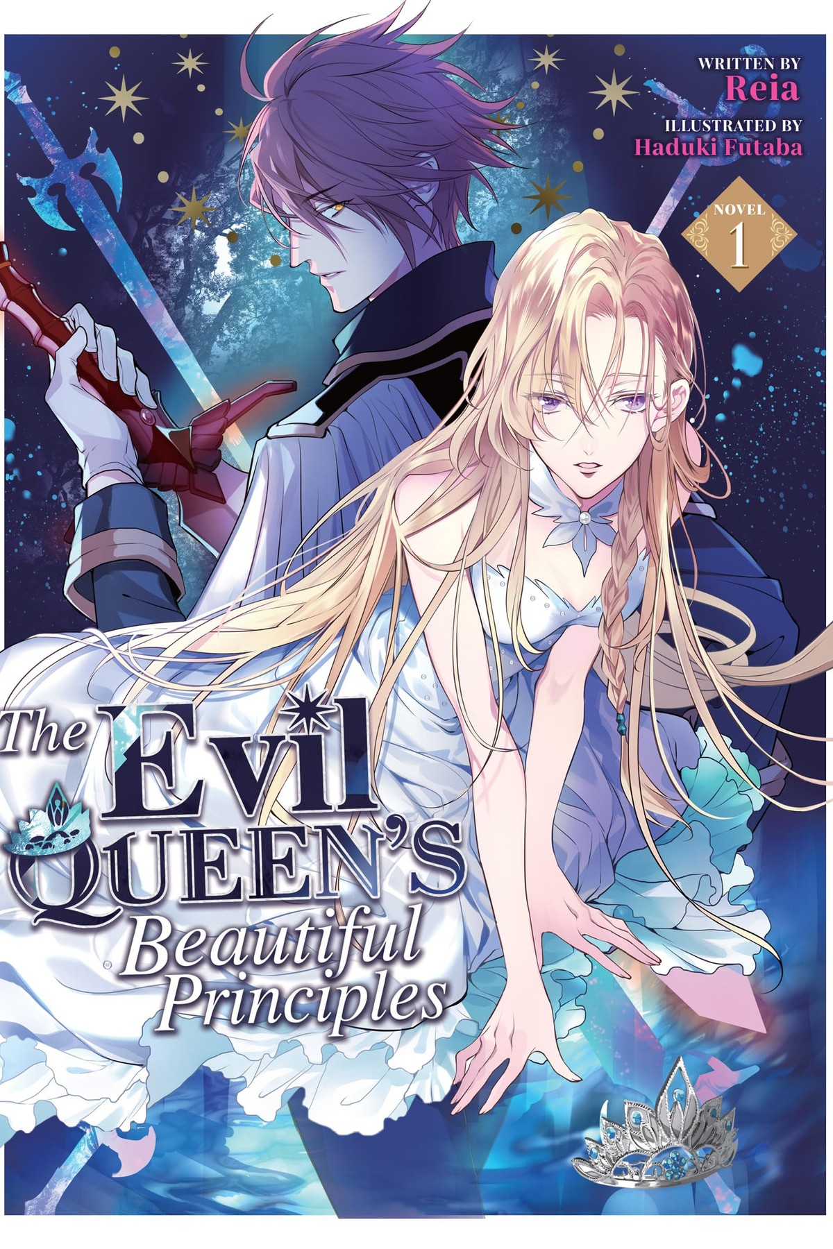 The Evil Queen’s Beautiful Principles, Vol. 1 (light novel)