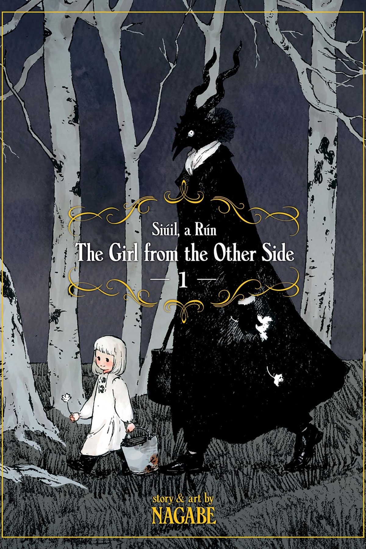 The Girl From the Other Side: Siuil, A Run, Vol. 1