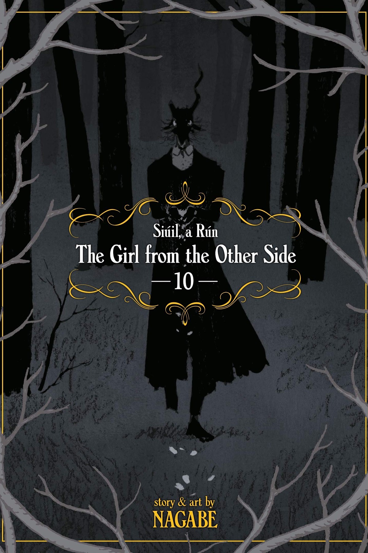 The Girl From the Other Side: Siuil, A Run, Vol. 10