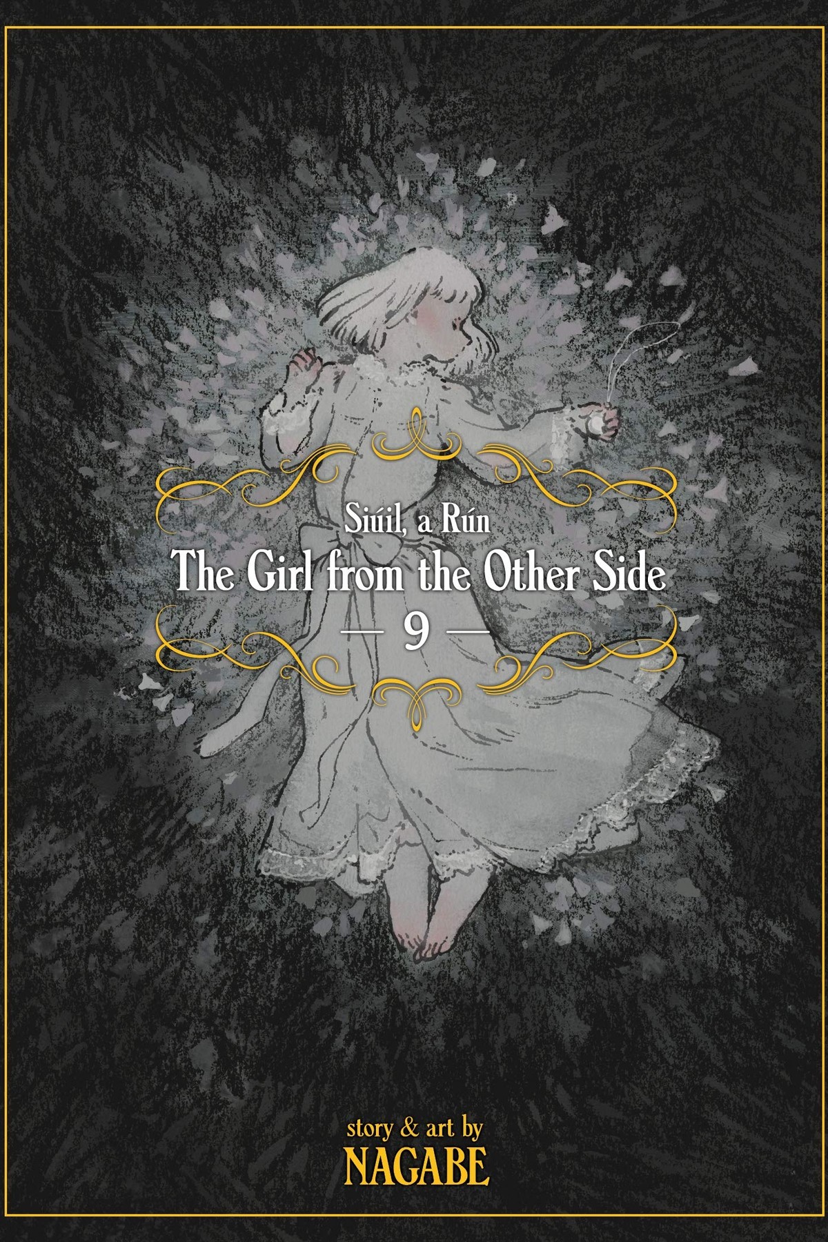 The Girl From the Other Side: Siuil, A Run, Vol. 9