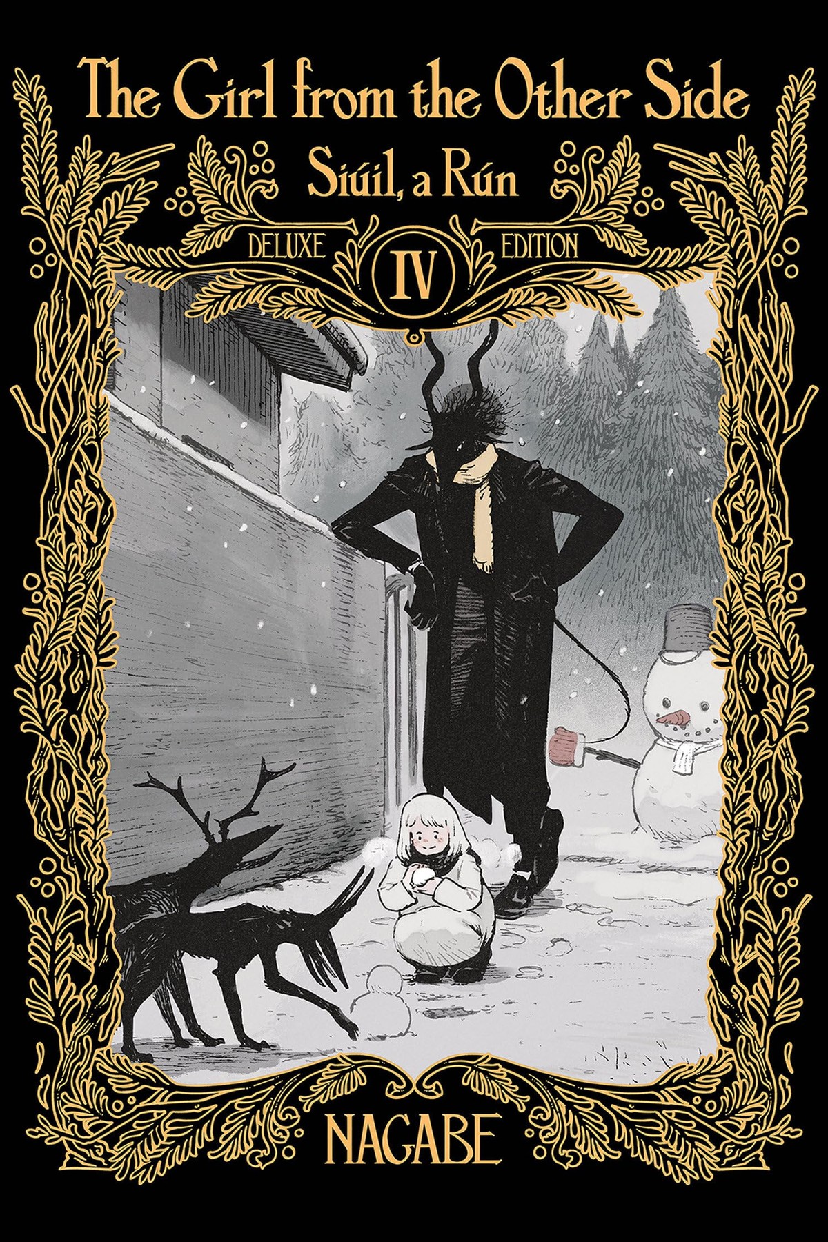 The Girl From the Other Side: Siuil, a Run Deluxe Edition IV, Vol. 10-12