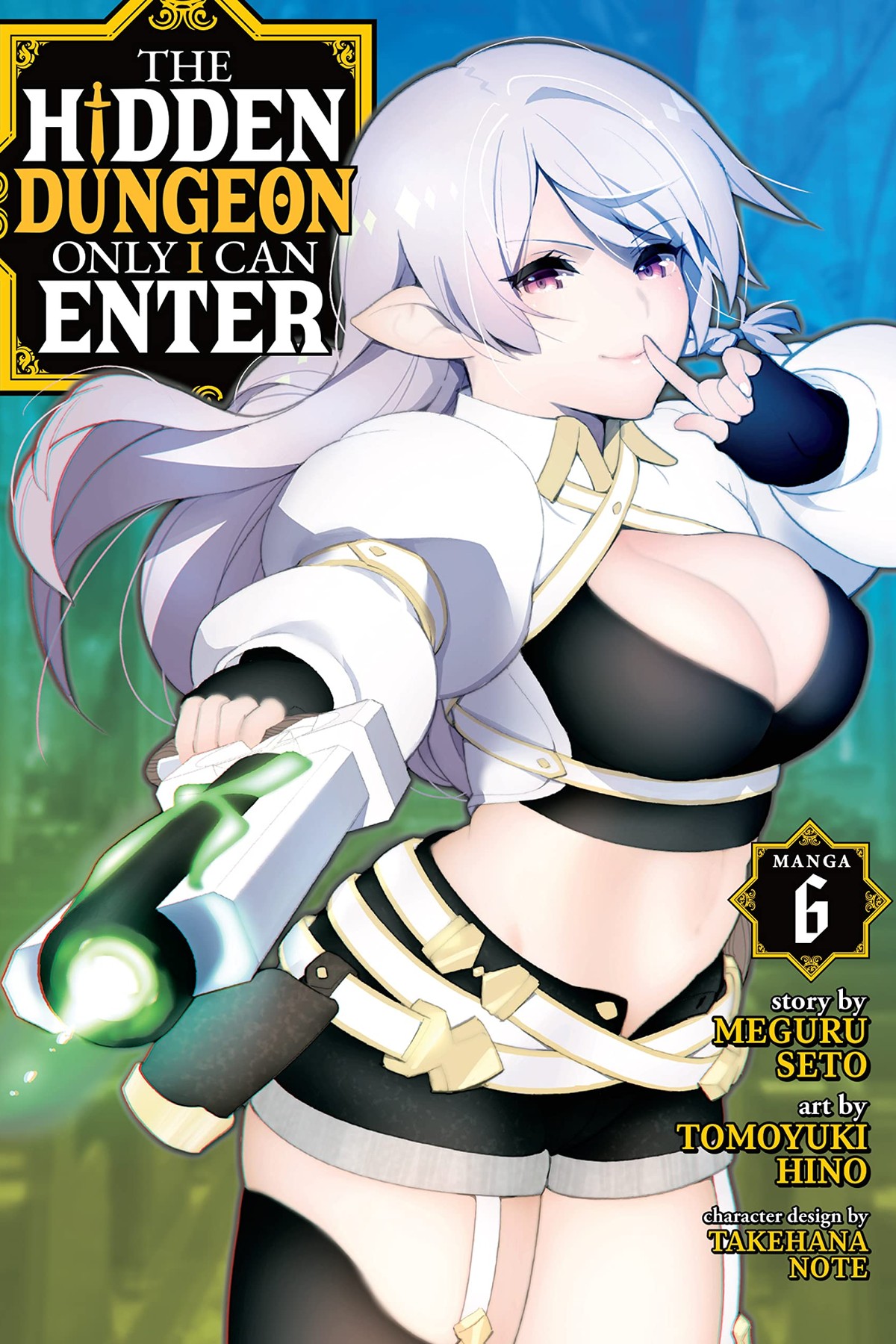 The Hidden Dungeon Only I Can Enter, Vol. 6 (manga)
