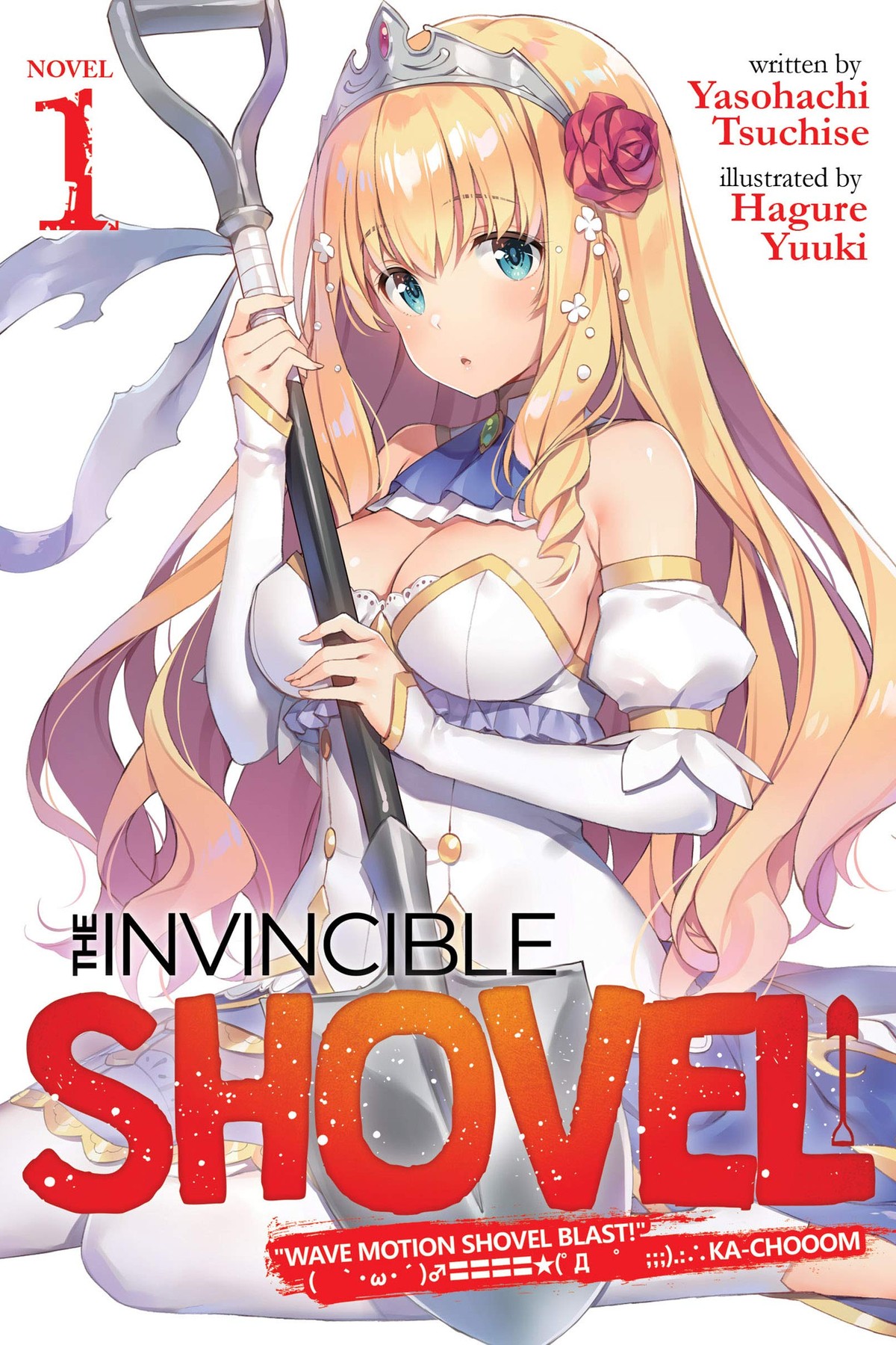 The Invincible Shovel, Vol. 1 (light novel)