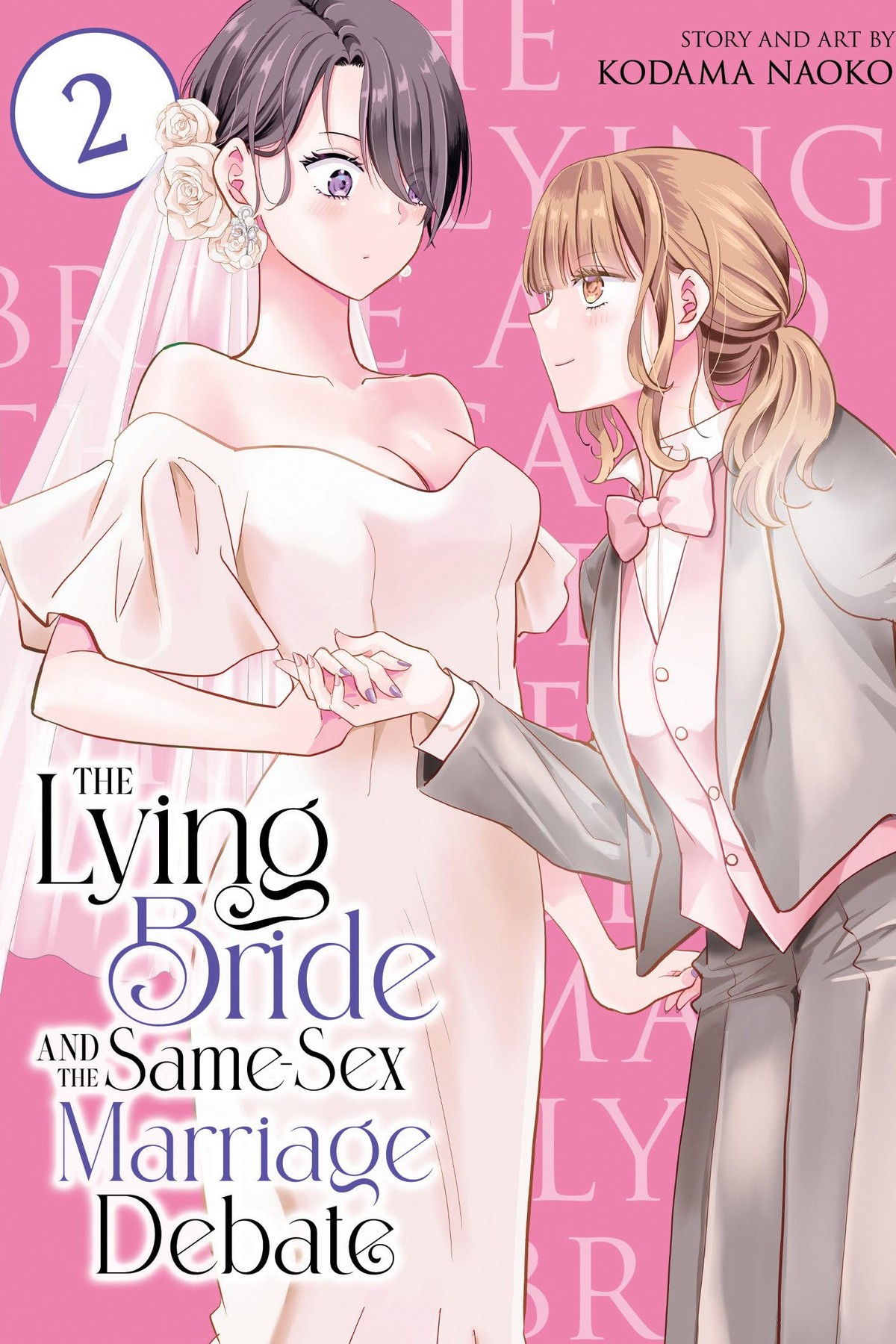 The Lying Bride and the Same-Sex Marriage Debate, Vol. 2
