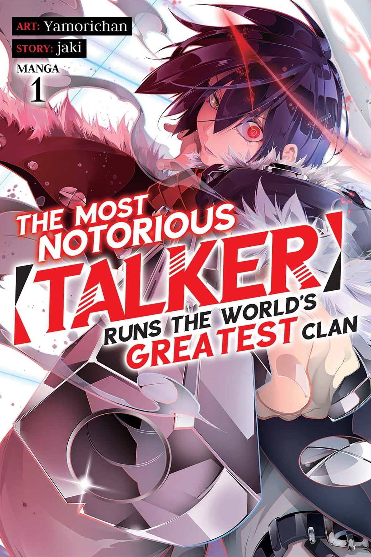 The Most Notorious “Talker” Runs the World’s Greatest Clan, Vol. 1 (manga)