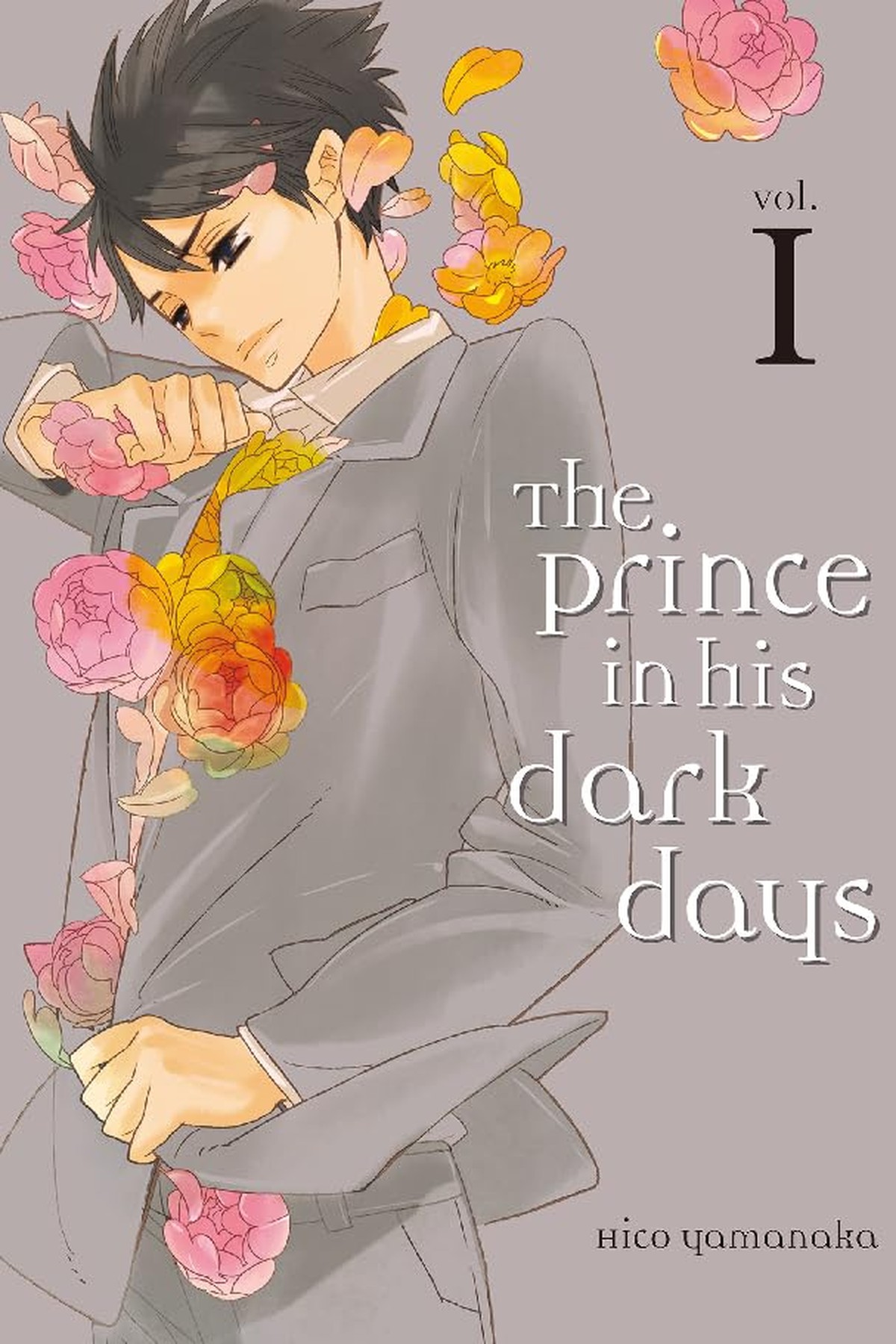 The Prince in His Dark Days, Vol. 1