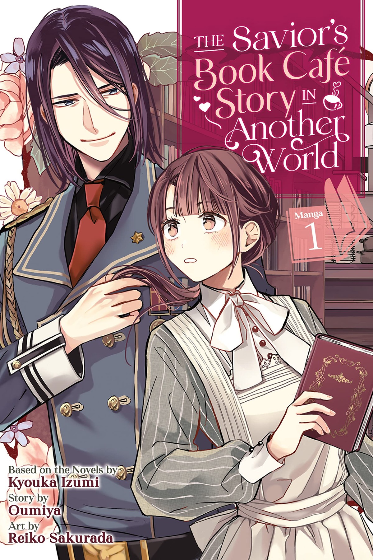 The Savior’s Book Cafe Story in Another World, Vol. 1 (manga)