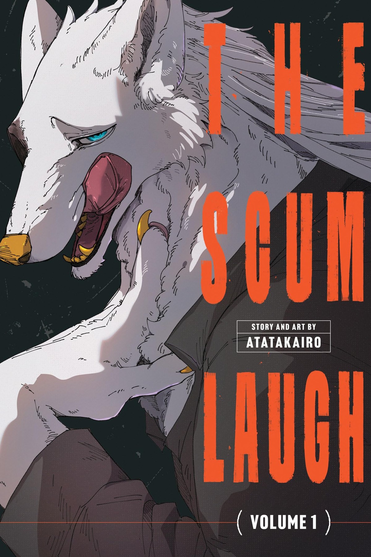 The Scum Laugh, Vol. 1