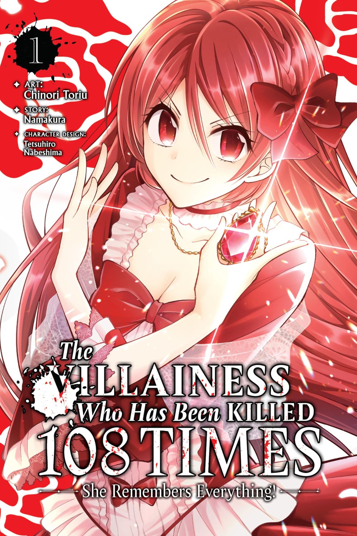 The Villainess Who Has Been Killed 108 Times: She Remembers Everything!, Vol. 1 (manga)