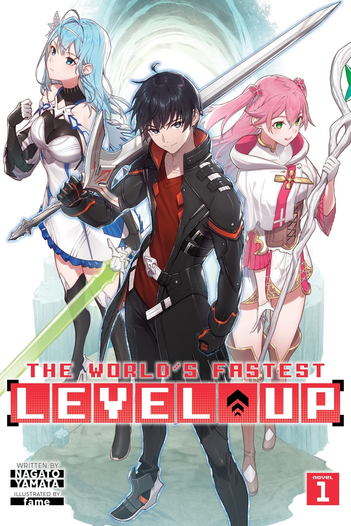 The World’s Fastest Level Up, Vol. 1 (light novel)