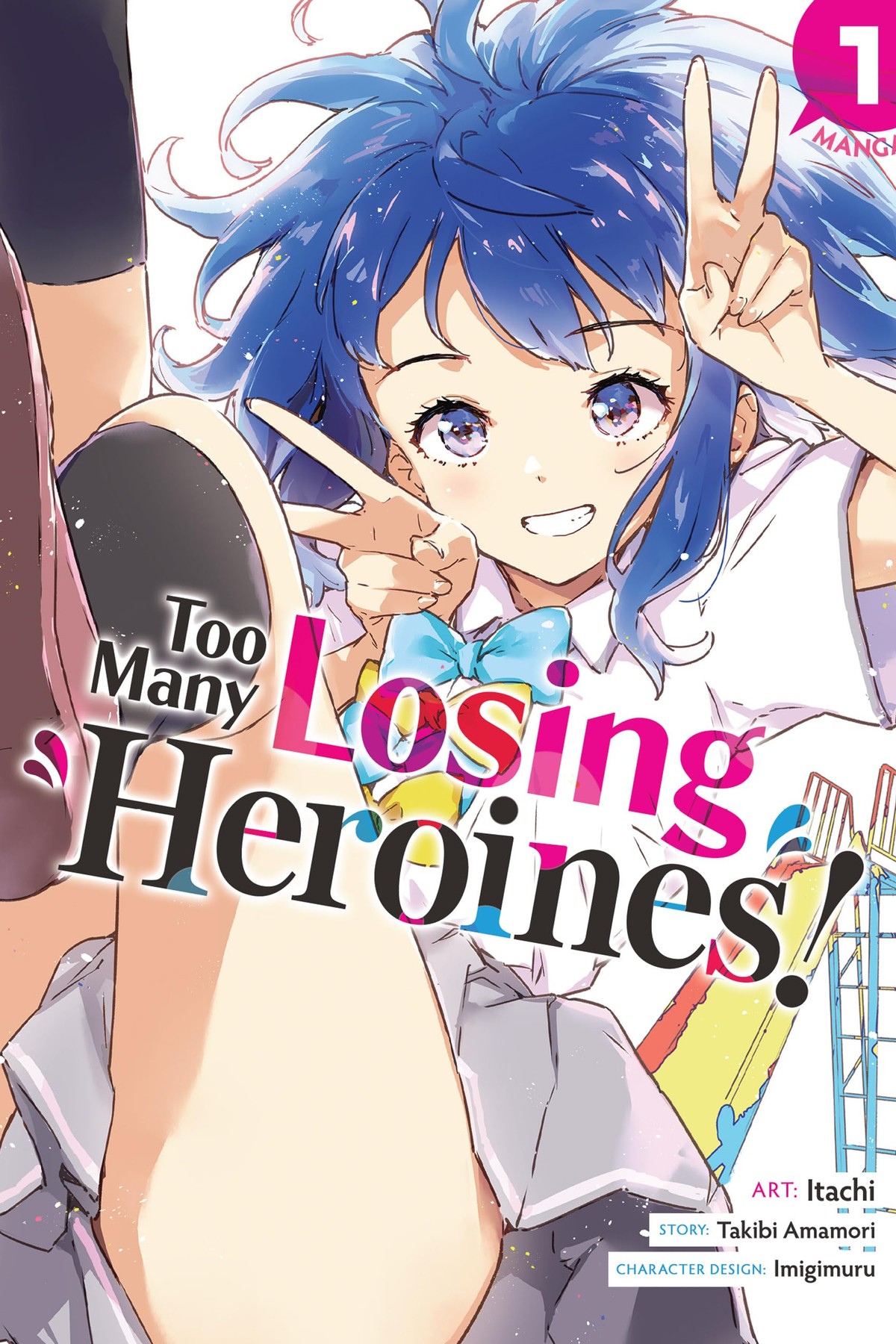 Too Many Losing Heroines!, Vol. 1 (manga)