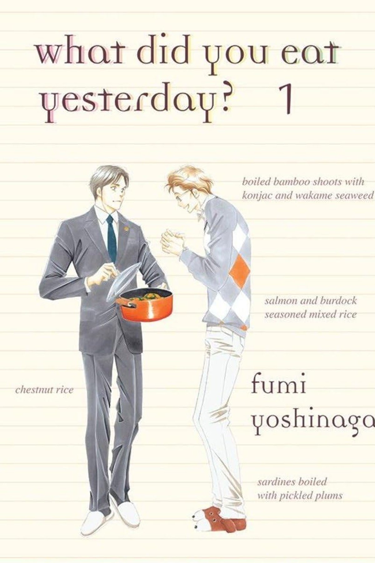 What Did You Eat Yesterday?, Vol. 1