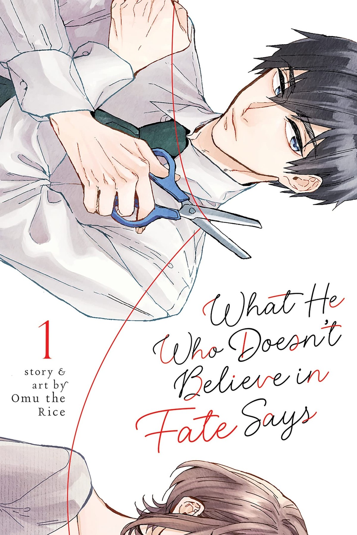 What He Who Doesn’t Believe in Fate Says, Vol. 1