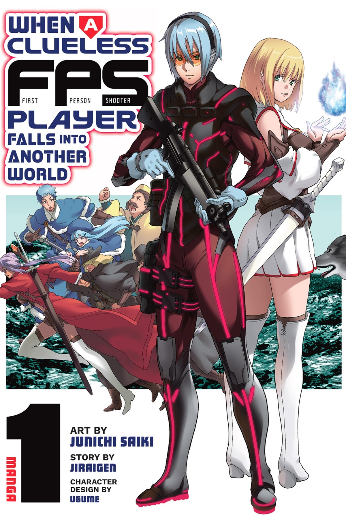 When a Clueless First-Person Shooter Player Falls into Another World, Vol. 1 (Manga)