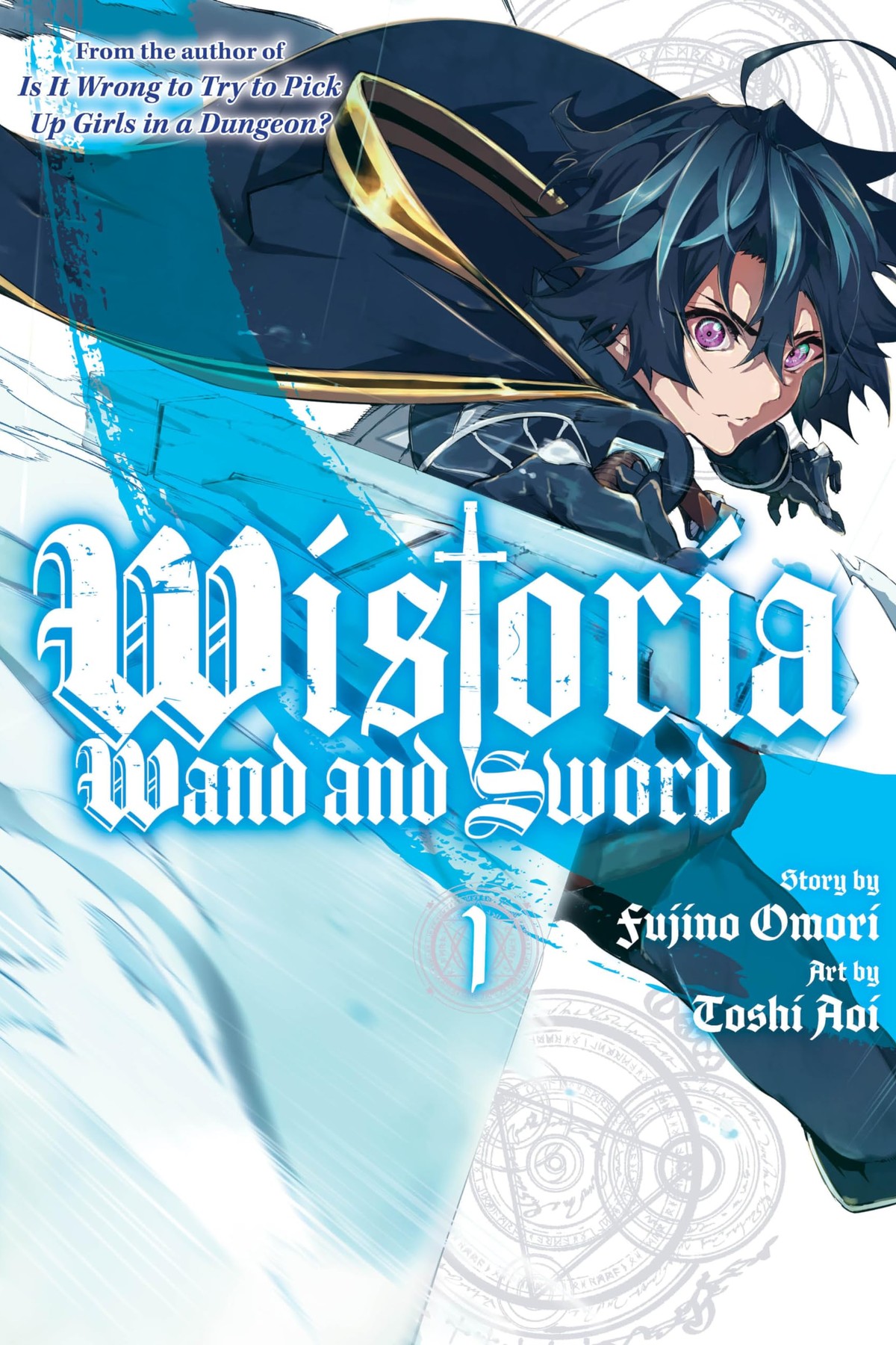 Wistoria: Wand and Sword, Vol. 1