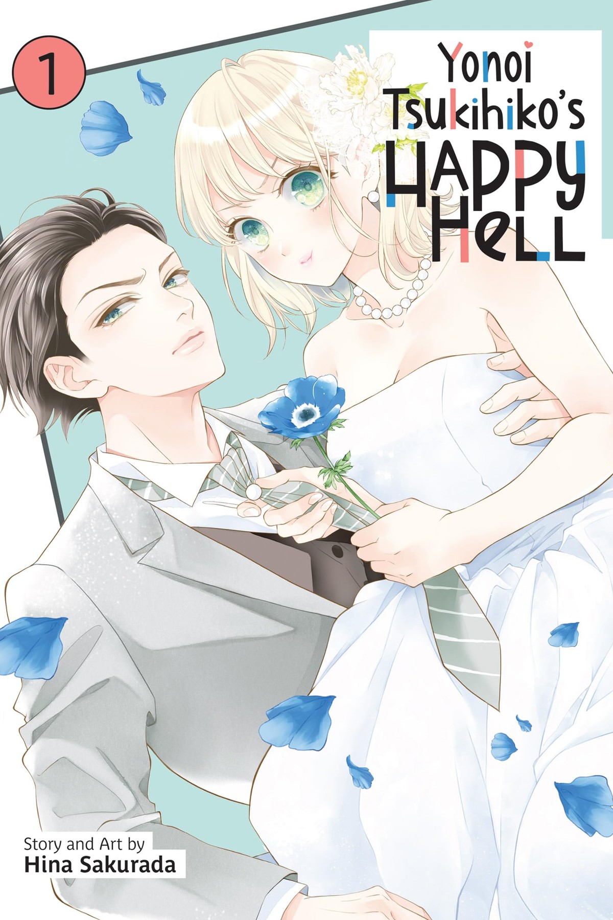 Yonoi Tsukihiko’s Happy Hell, Vol. 1